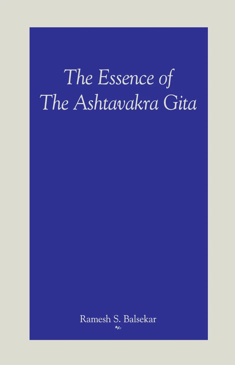The Essence of Ashtavakra Gita