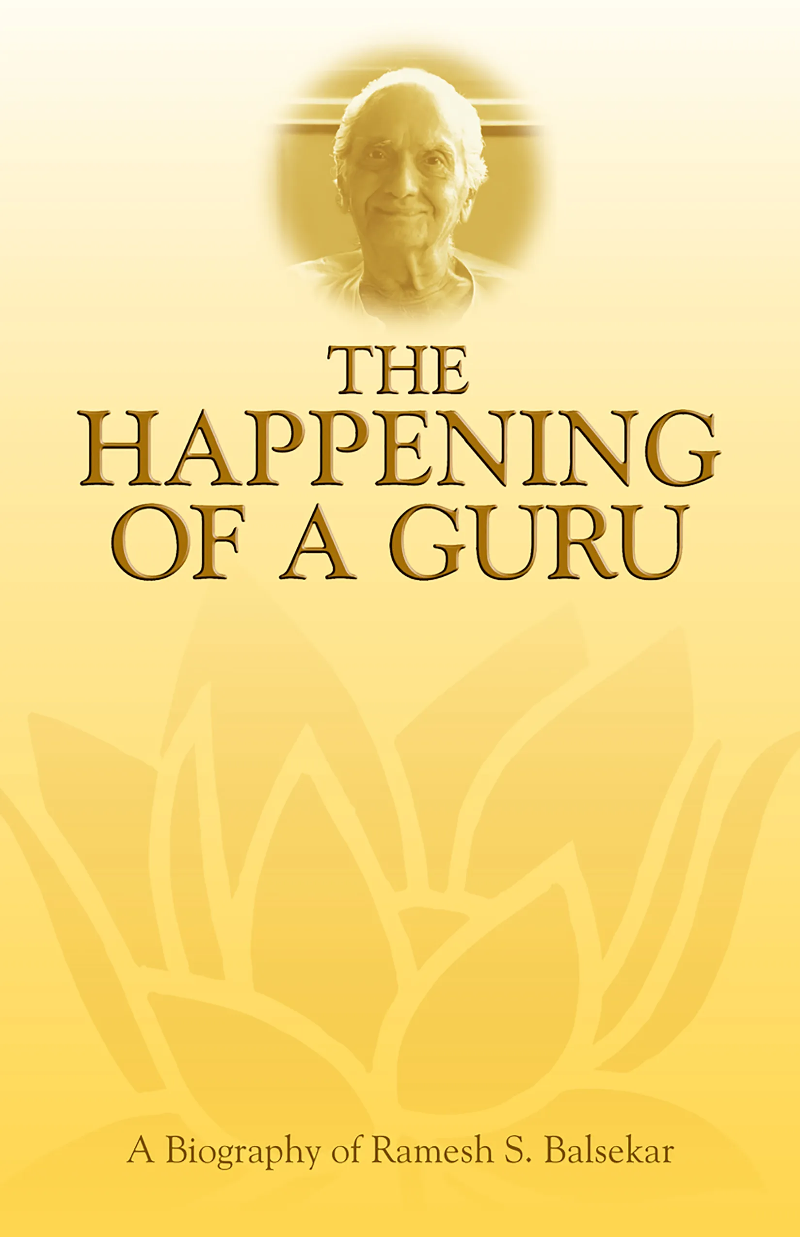 The Happening of a Guru