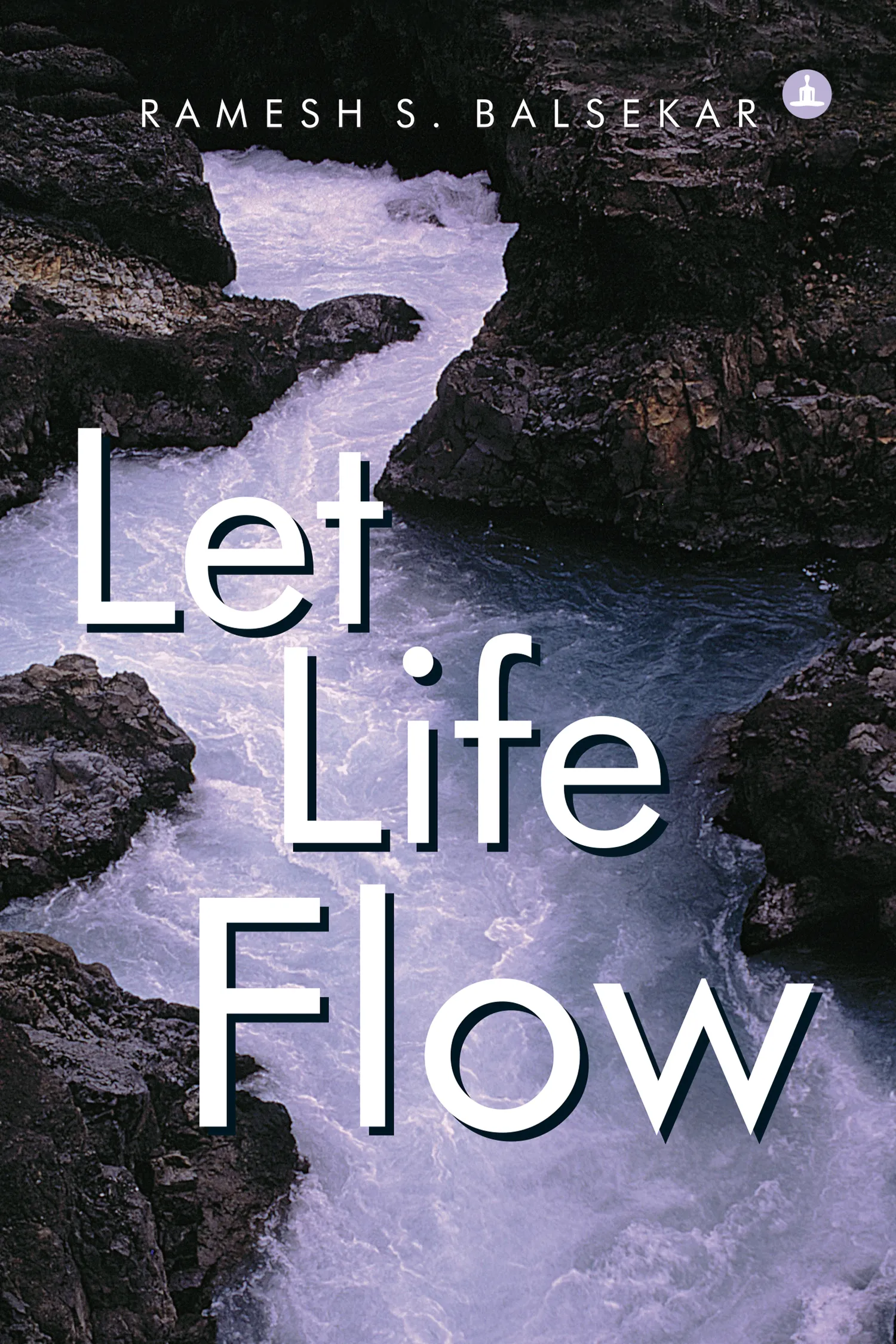 Let Life Flow
