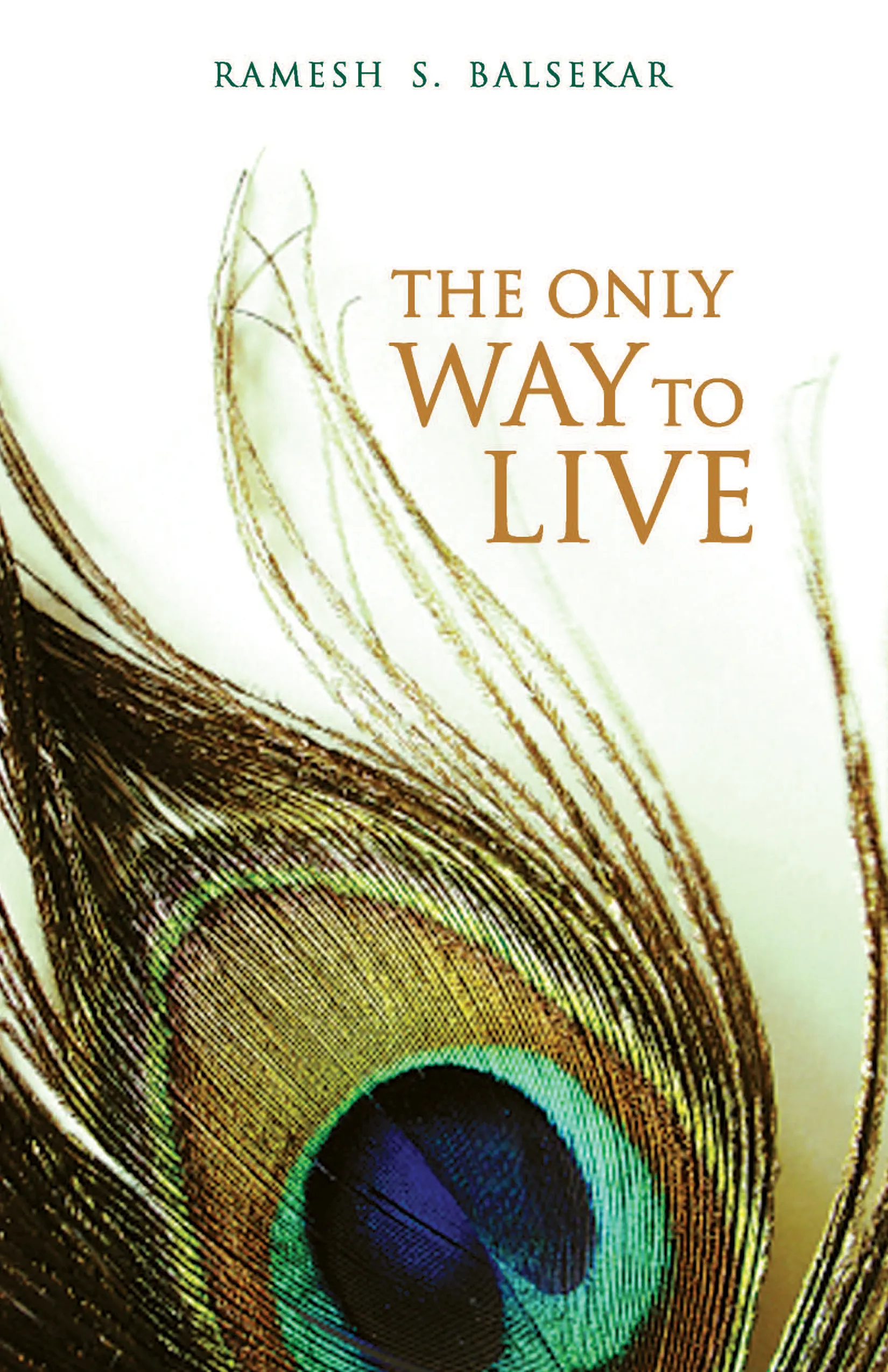 The Only Way to Live