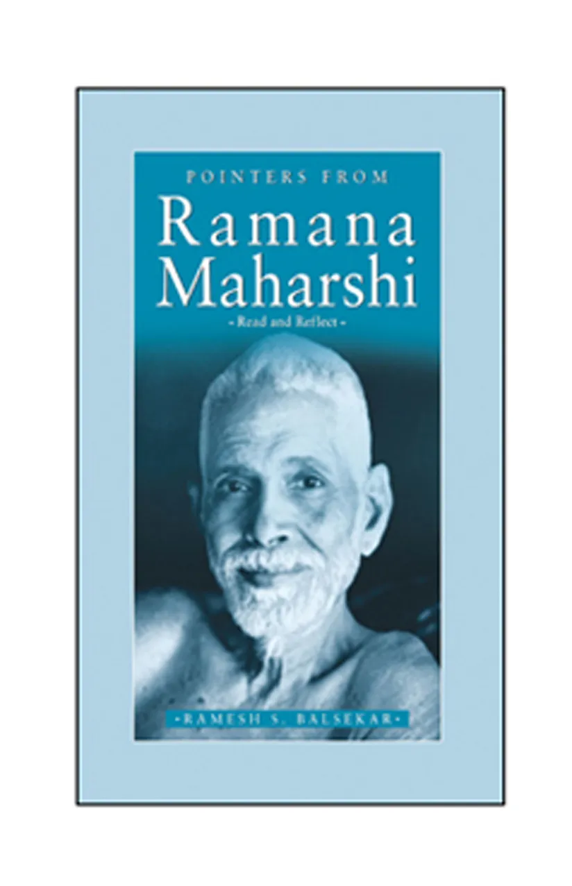 Pointers from Ramana Maharshi